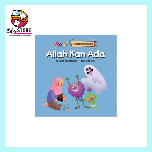 Allah Kan Ada (Siri Cerdas Mengurus Emosi)