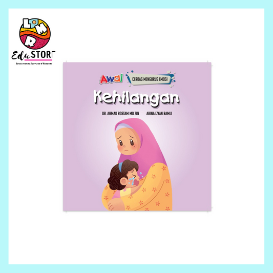 Kehilangan (Siri Cerdas Mengurus Emosi)
