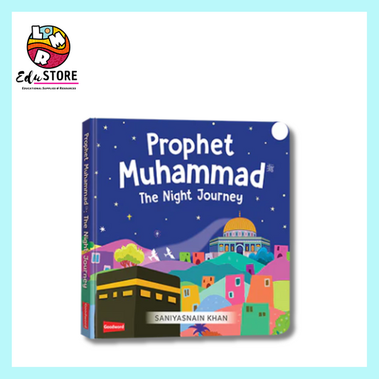 Prophet Muhammad : The Night Journey (Board Book)