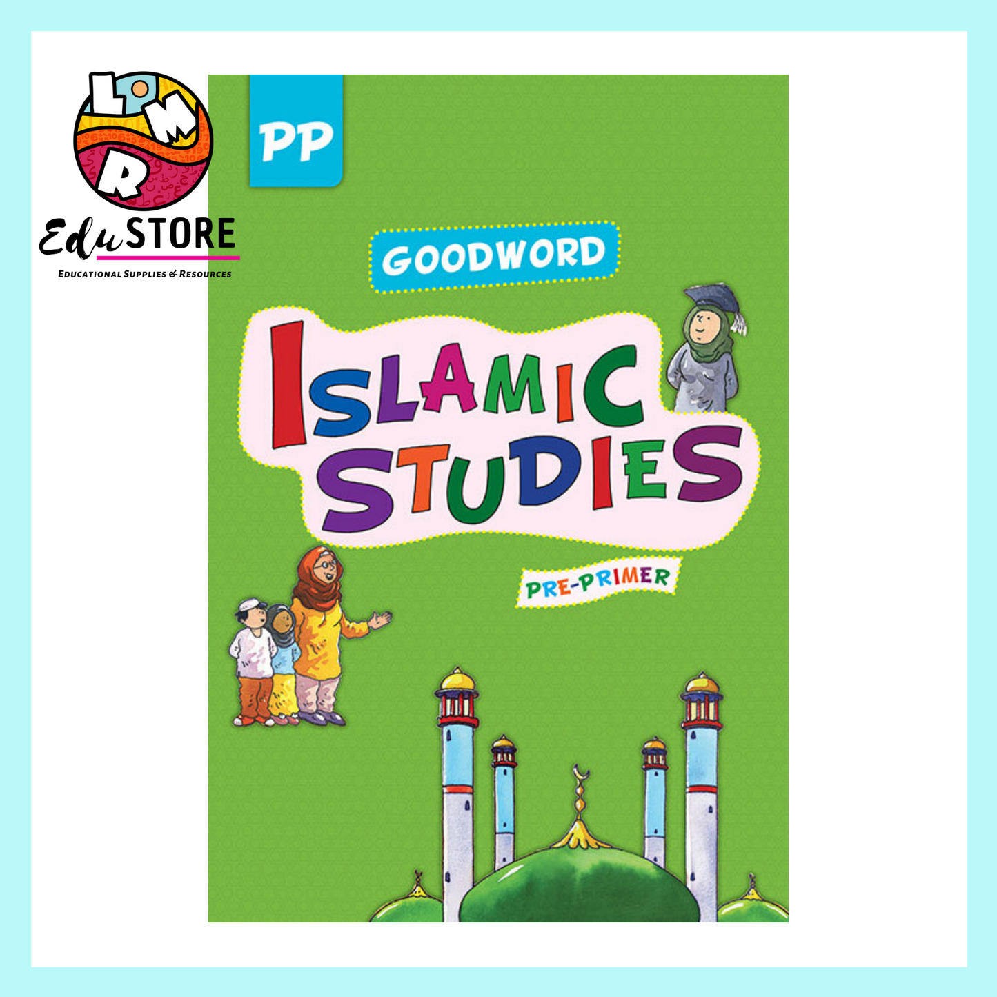 Goodword Islamic Studies Textbook for Pre-Primer